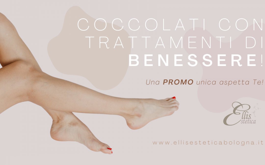 Coccolati con trattamenti di BENESSERE!