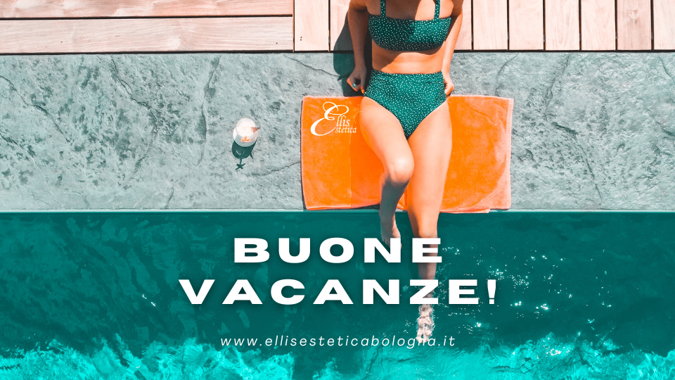 Buone vacanze estive!